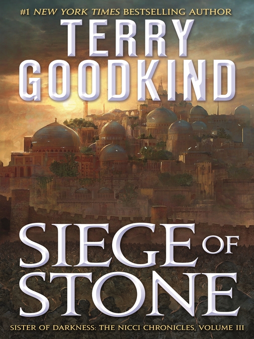 Title details for Siege of Stone by Terry Goodkind - Available